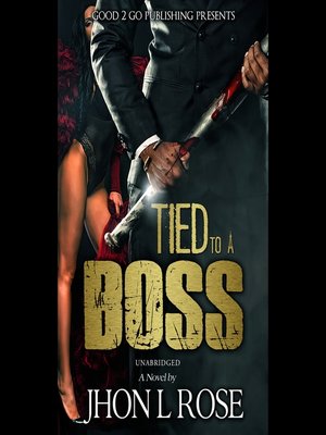 cover image of Tied to a Boss
